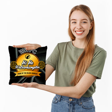 Wolverhampton Hi Ho - Football Legends - Cushion 10"