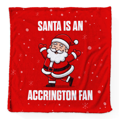 Santa is an Accrington Fan - Luxury Fleece Blanket - 2 Sizes