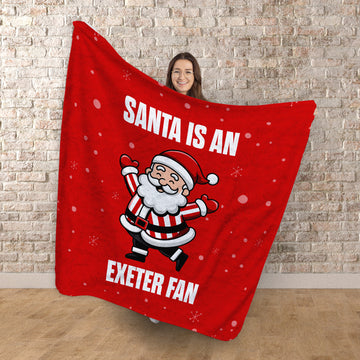 Santa is an Exeter Fan - Luxury Fleece Blanket - 2 Sizes