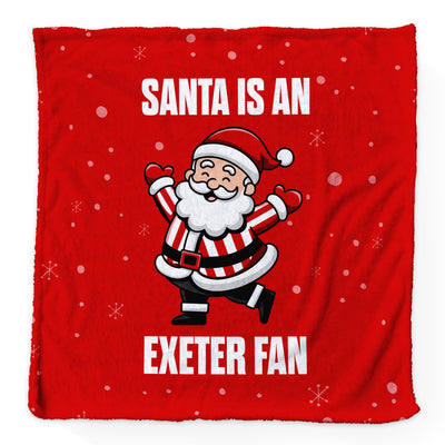 Santa is an Exeter Fan - Luxury Fleece Blanket - 2 Sizes