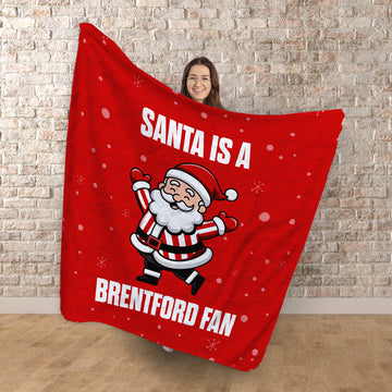 Santa is a Brentford Fan - Luxury Fleece Blanket 150cm X 150cm