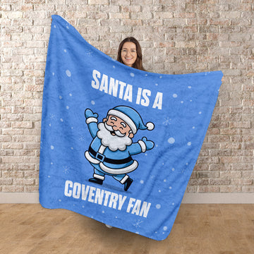 Santa is a Coventry Fan - Luxury Fleece Blanket 150cm X 150cm