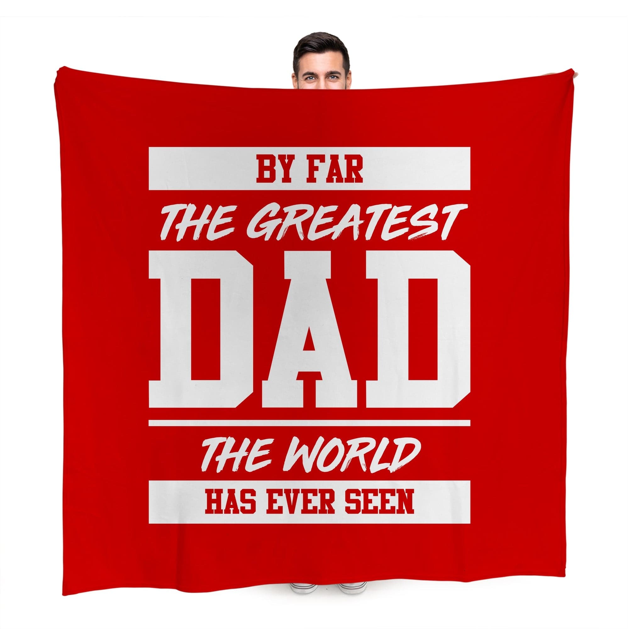 By Far The Greatest Dad - Red - Fleece