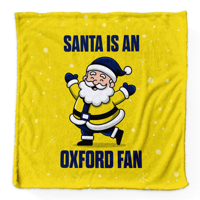 Santa is an Oxford Fan - Luxury Fleece Blanket - 2 Sizes