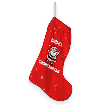 Santa is a Sunderland Fan - Christmas Stocking