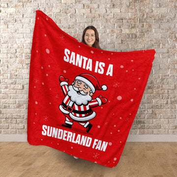 Santa is a Sunderland Fan - Luxury Fleece Blanket 150cm X 150cm