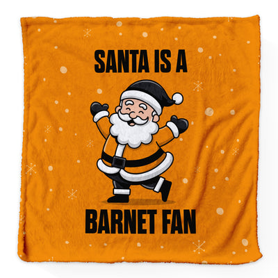 Santa is a Barnet Fan - Luxury Fleece Blanket - 2 Sizes