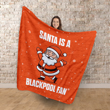 Santa is a Blackpool Fan - Luxury Fleece Blanket