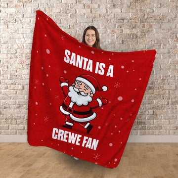 Santa is a Crewe Fan - Luxury Fleece Blanket
