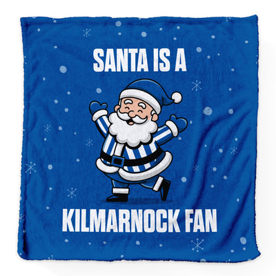 Santa is a Kilmarnock Fan - Luxury Fleece Blanket - 2 Sizes