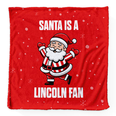 Santa is a Lincoln Fan - Luxury Fleece Blanket - 2 Sizes