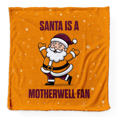 Santa is a Motherwell Fan - Luxury Fleece Blanket - 2 Sizes