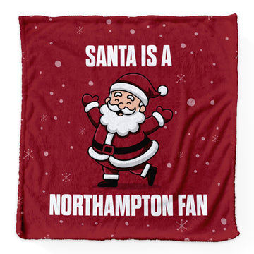 Santa is a Northampton Fan - Luxury Fleece Blanket