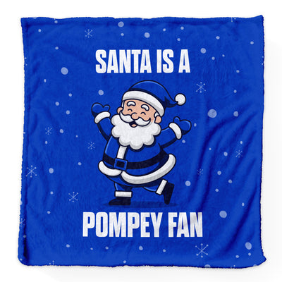 Santa is a Pompey Fan - Luxury Fleece Blanket - 2 Sizes