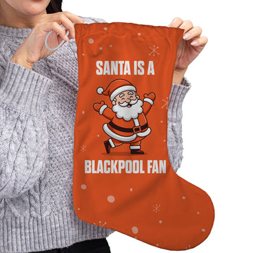 Santa is a Blackpool Fan - Christmas Stocking