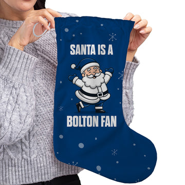 Santa is a Bolton Fan - Christmas Stocking