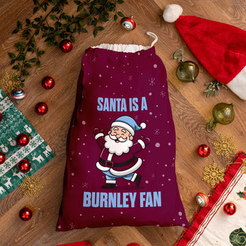 Santa is a Burnley Fan - Santa Sack