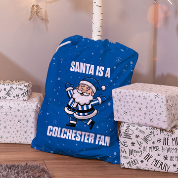 Santa is a Colchester Fan - Santa Sack