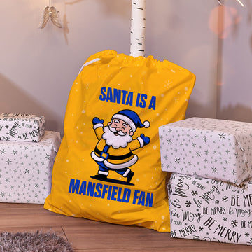 Santa is a Mansfield Fan - Santa Sack