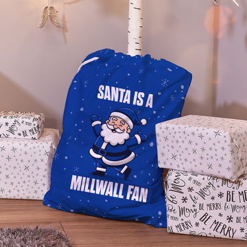 Santa is a Millwall Fan - Santa Sack