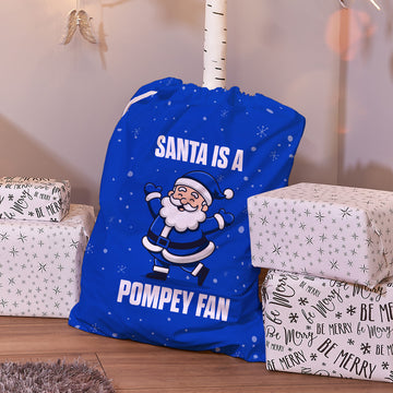 Santa is a Pompey Fan - Santa Sack - Portsmouth