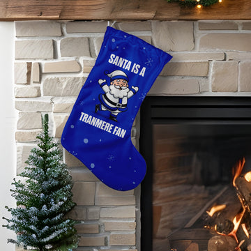Santa is a Tranmere Fan - Christmas Stocking